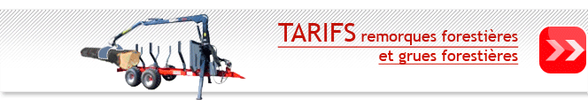 Tarifs remorques foresti&egrave;res et grue foresti&egrave;res